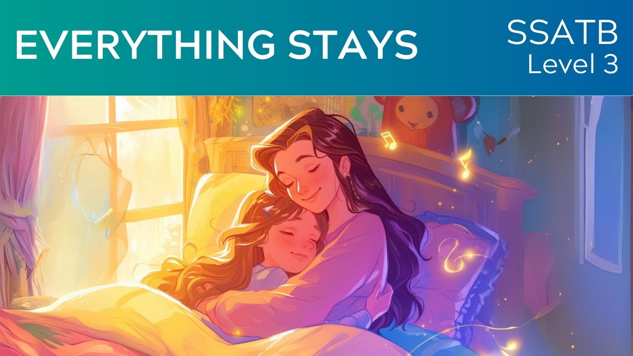 Everything Stays (Lv 3 SSATB) KerryMarsh.com Score Preview