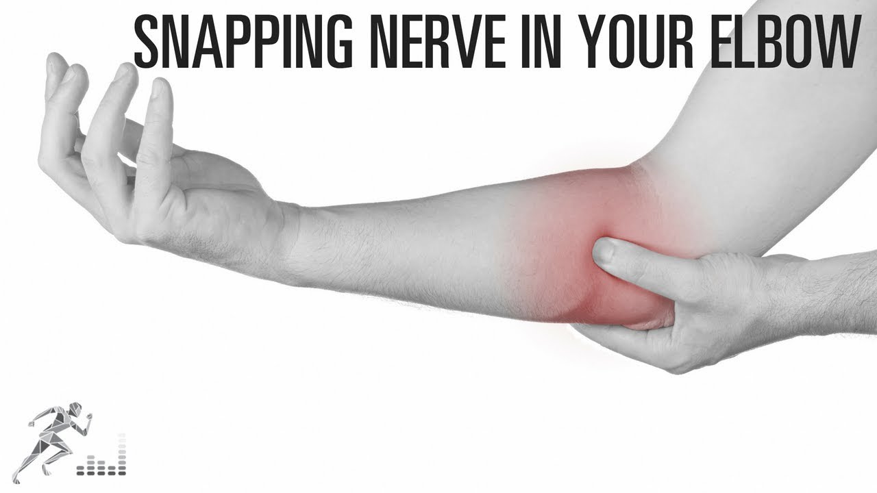 Snapping nerve in the elbow