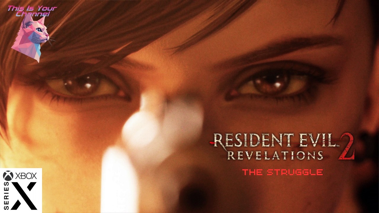 Resident Evil: Revelations 2 - Extra Episode 1: The Struggle Прохождение (Без комментариев)