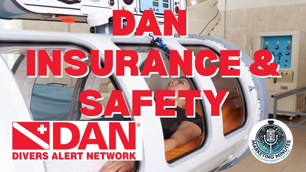 DAN Dive Insurance & Safety Programs for Dive Pros | Marketing Minutes