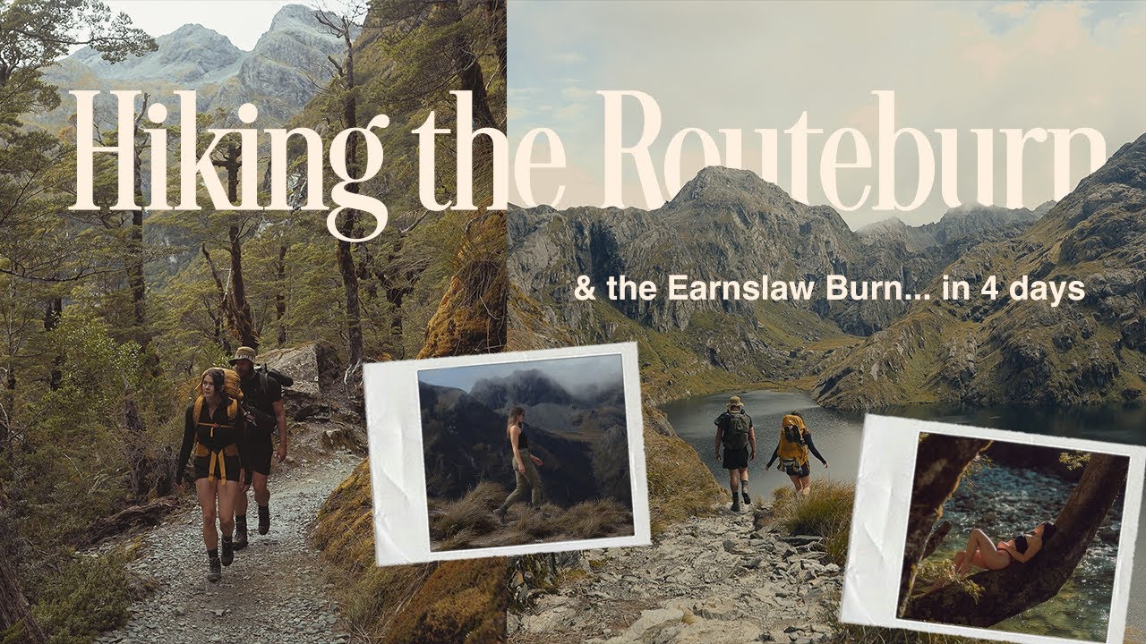 Hiking the Routeburn track | in my feral girl era | a VERY Rainy Adventure up the Earnslaw Burn
