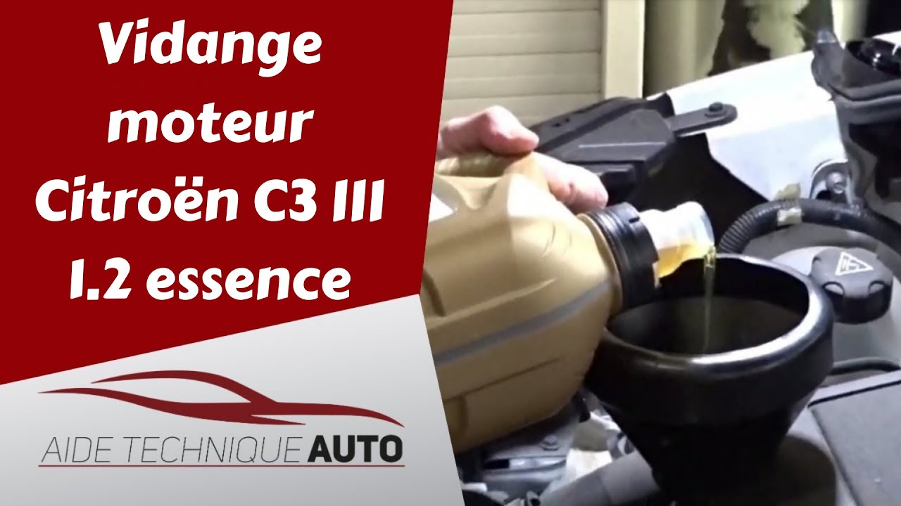 Vidange moteur et filtre à huile Citroën C3 III 1.2 essence - DIY
