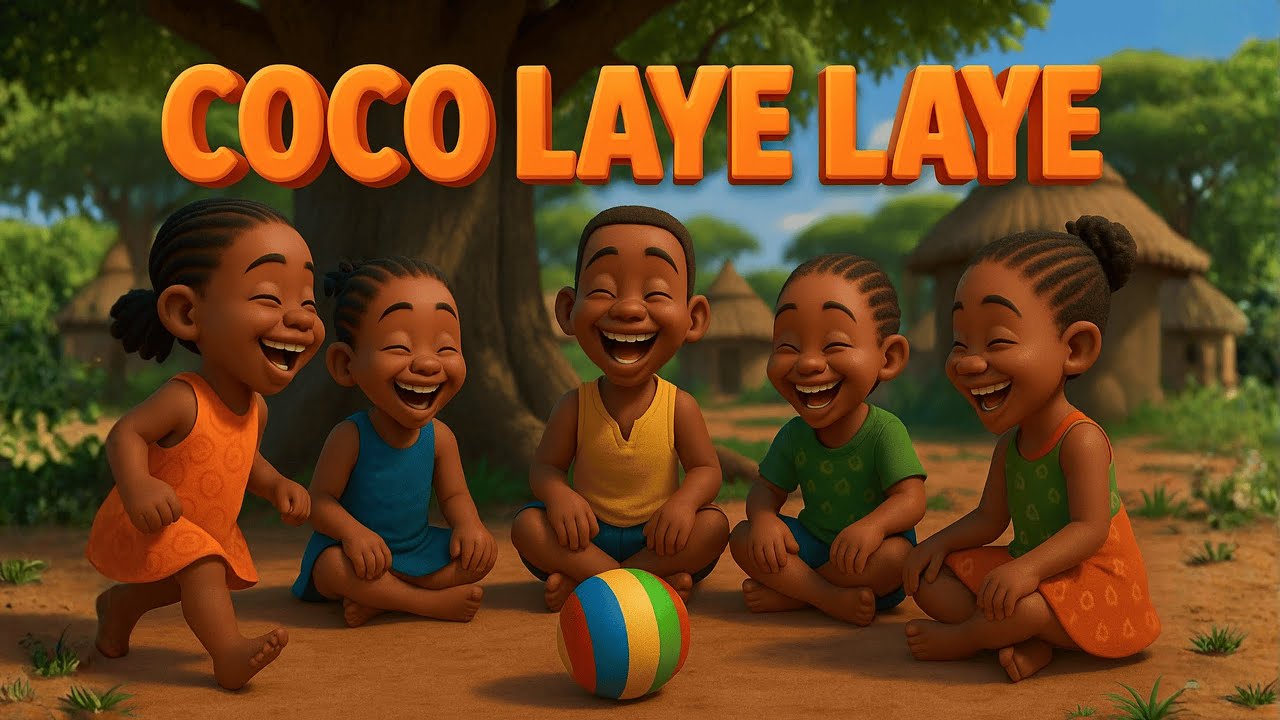 Coco Laye Laye 🌍 | Comptine Africaine | Chanson pour Enfants 🎶