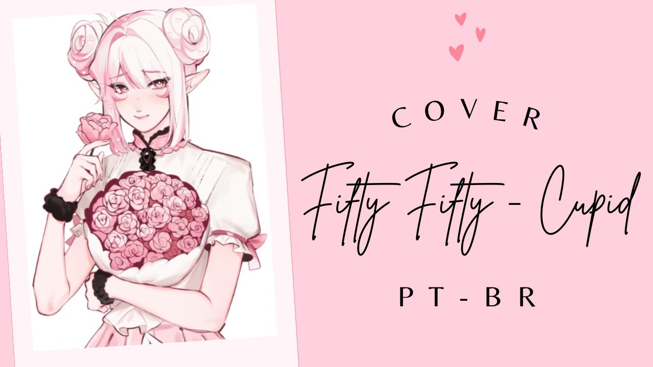 【COVER】FIFTY FIFTY (피프티피프티) - 'Cupid' - Jesse Llum (PT-BR)
