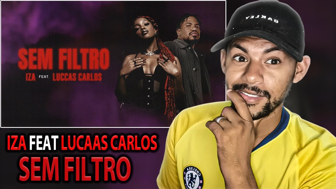 IZA - SEM FILTRO (FEAT. LUCCAS CARLOS) [VISUALIZER] (REACT)
