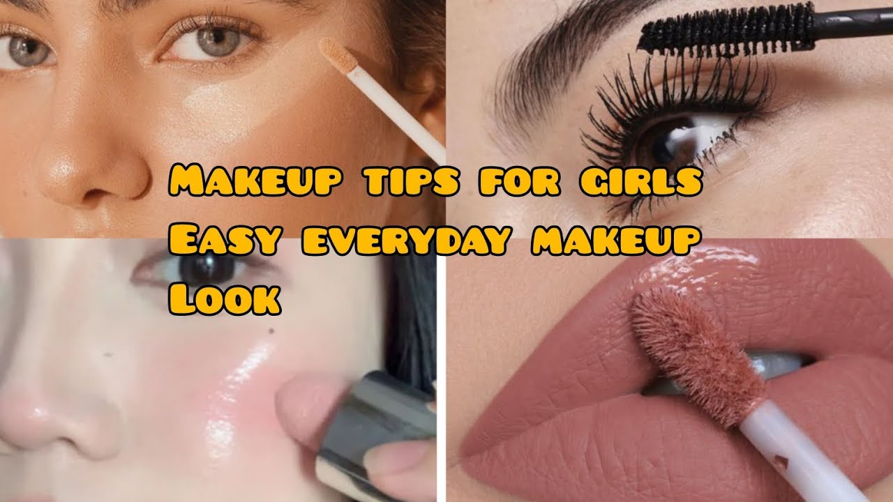 Easy everyday makeup look /makeup tips for girls