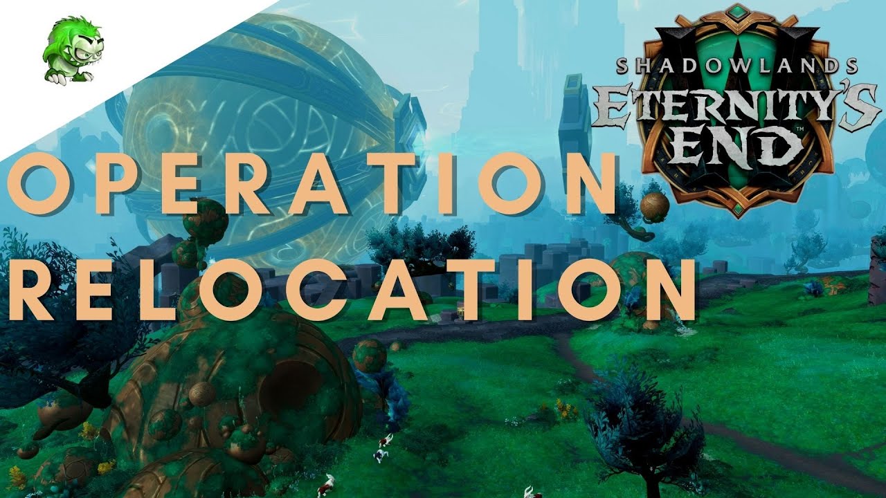 Shadowlands Operation Relocation