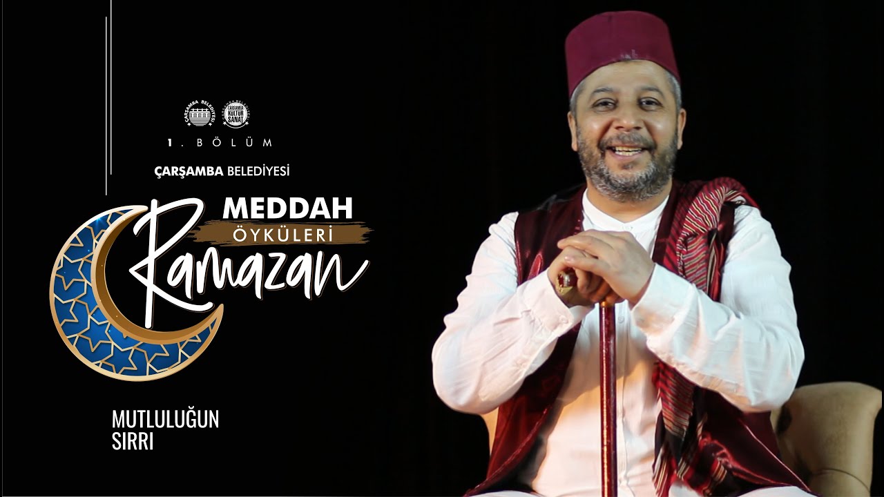 RAMAZAN'DA MEDDAH ÖYKÜLERİ I 1.BÖLÜM