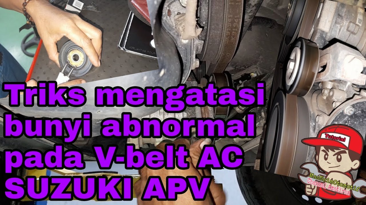 Cara pembongkaran&memasang V-belt AC SUZUKI APV (mega carry)
