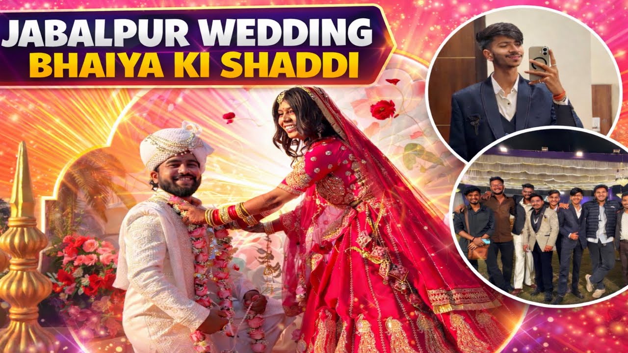 Jabalpur Nikal Gaye 😍 Wedding Ke Liye!!🔥