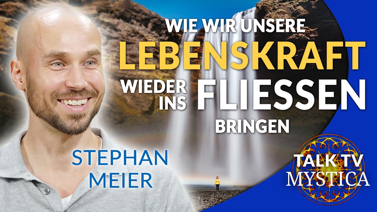 Stephan Meier - Blockaden lösen: Wie wir unsere Lebenskraft wieder ins Fließen bringen | MYSTICA.TV