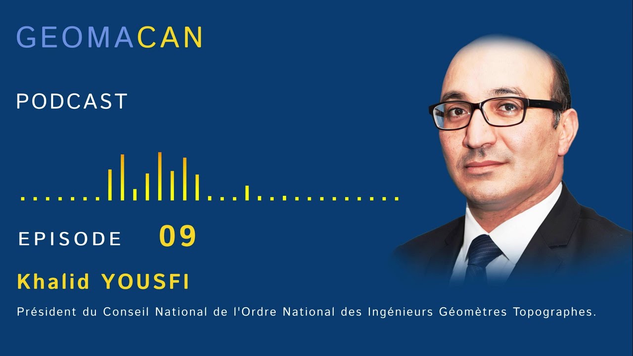Episode 09: Exercice de l'Ingénieur Géomètre Topographe au Maroc | ONIGT