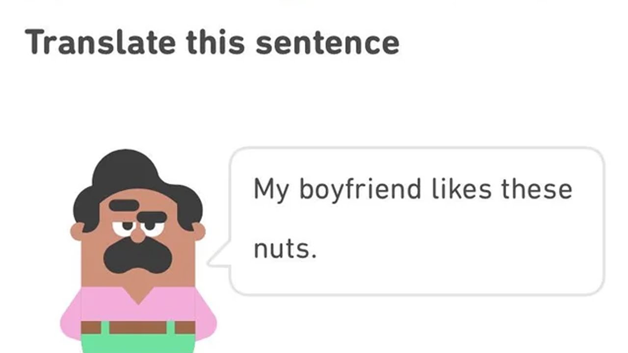 Duolingo sentences make no sense