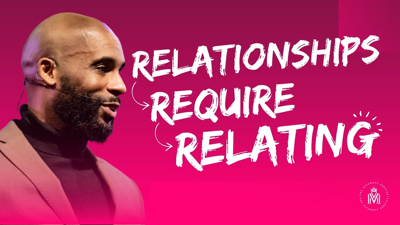 The Saturday Service | ps John Hofwijks | Relationships Require Relating