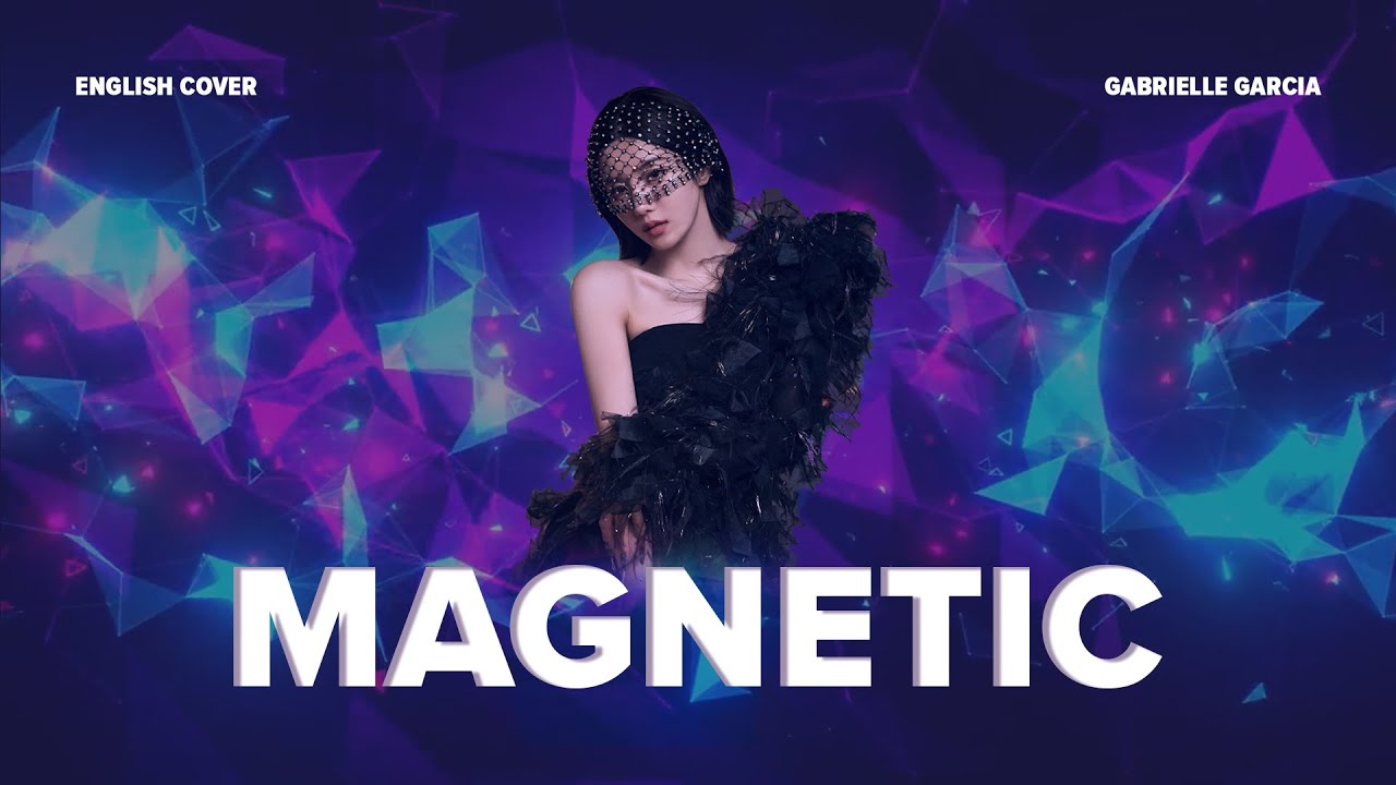 [English Cover] 권은비 (Kwon Eunbi) - Magnetic | Lovely Gabbyy