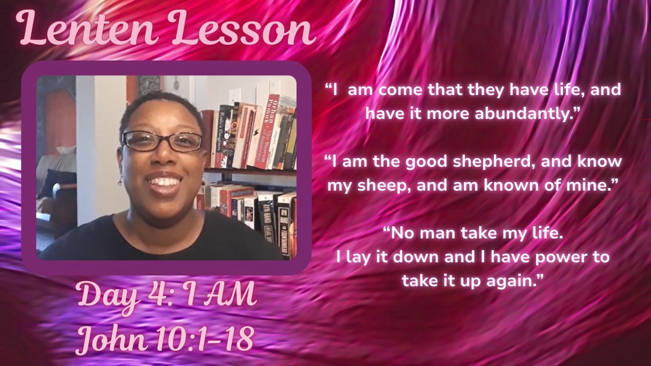 Lenten Lesson Day 4  I AM