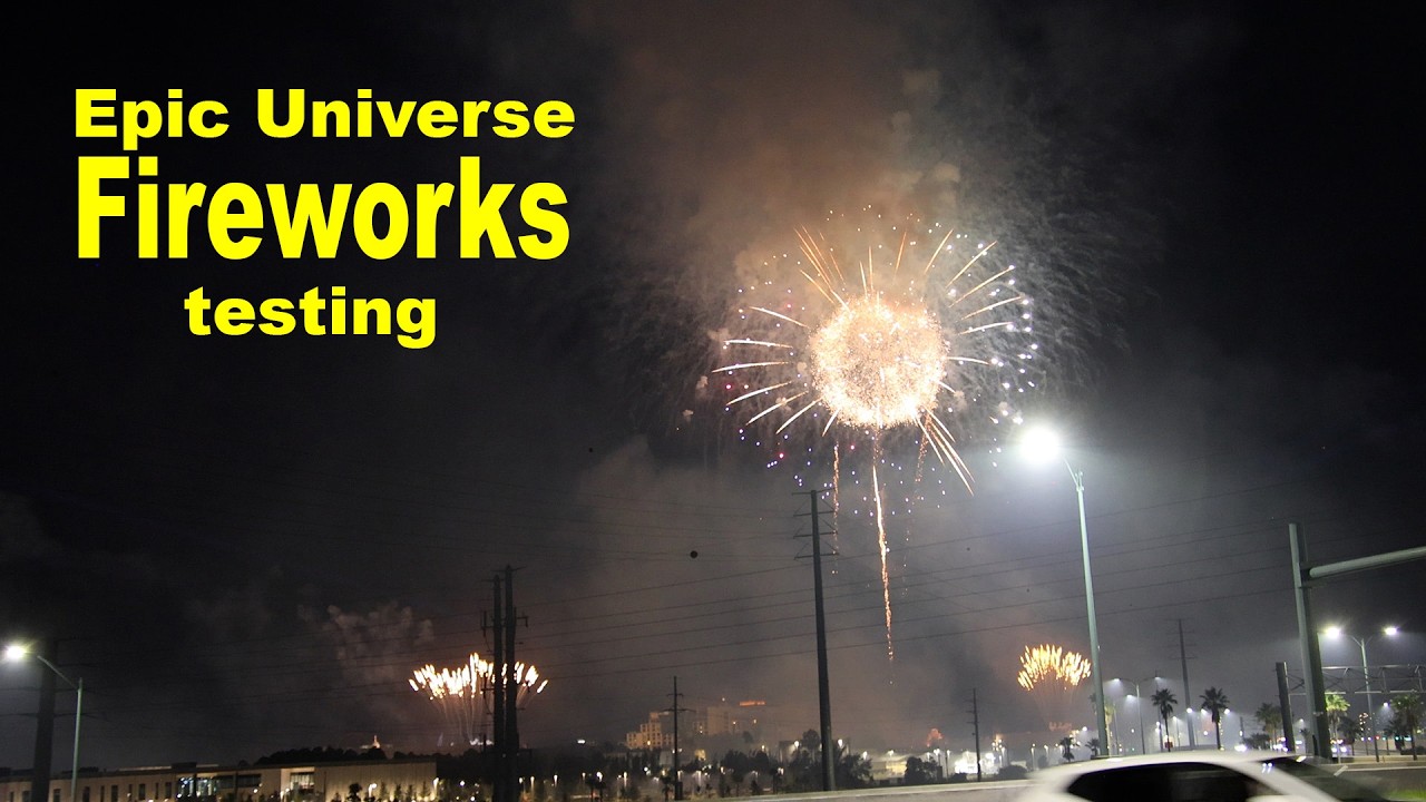 Epic Universe Fireworks testing