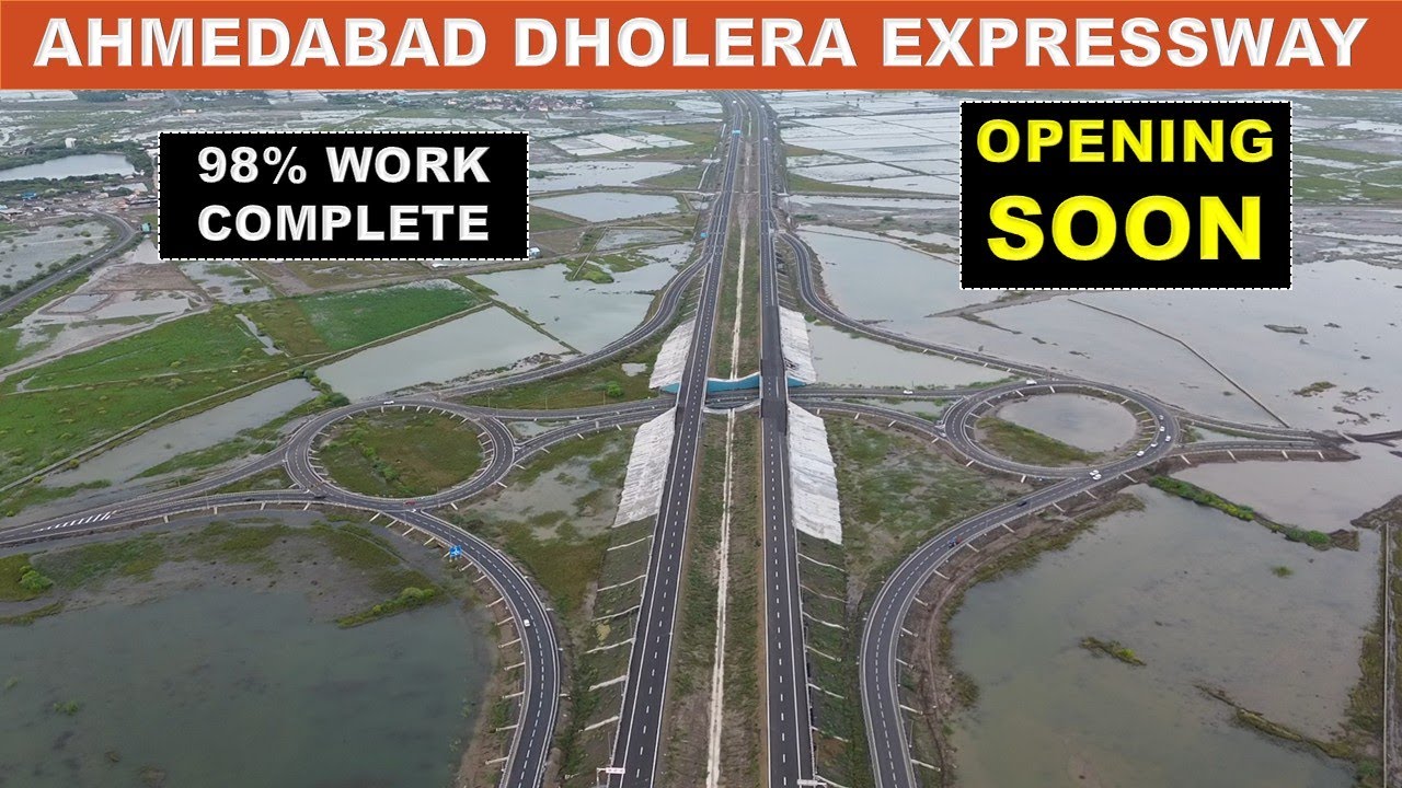 Ahmedabad Dholera Expressway update- 98% Ready | Dholera Smart City development | Papa Construction