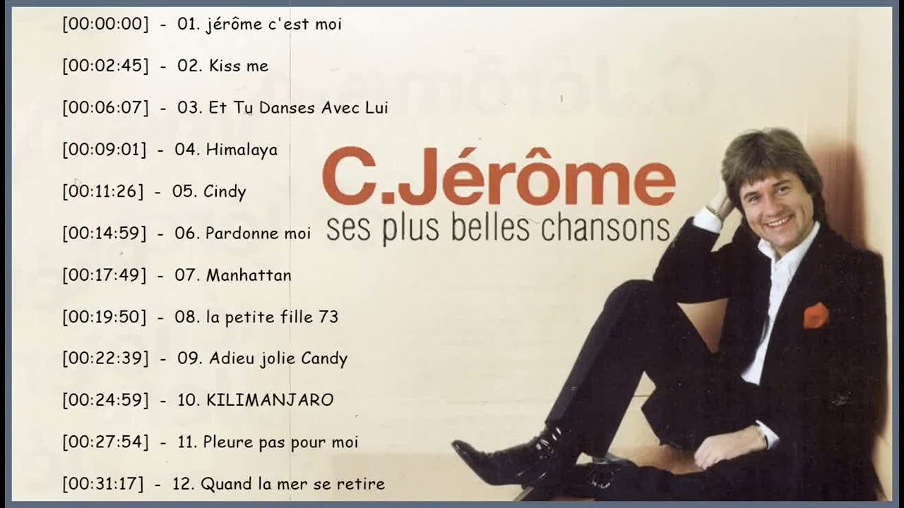 C Jerome Greatest Hits &ndash; Best Songs Of C Jerome &ndash; C Jerome Album Complet 2023