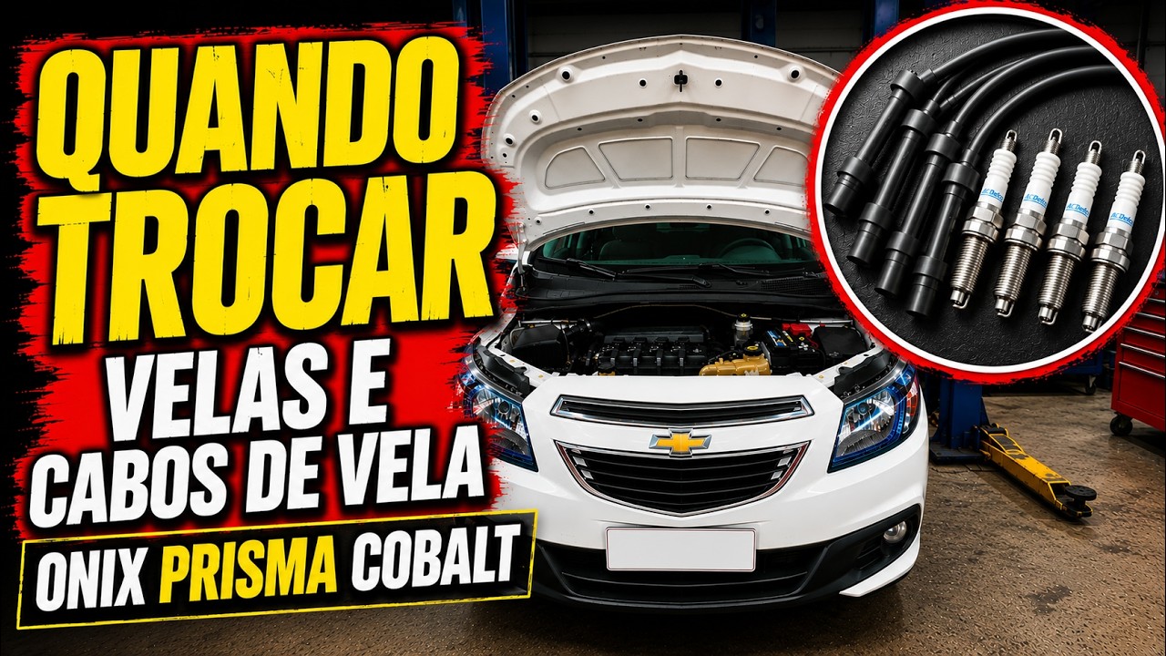 COMO E QUANDO TROCAR VELAS E CABOS DE VELAS ONIX PRISMA COBALT 1.4 8V FLEX/QUAL VELAS E CABOS USAR?