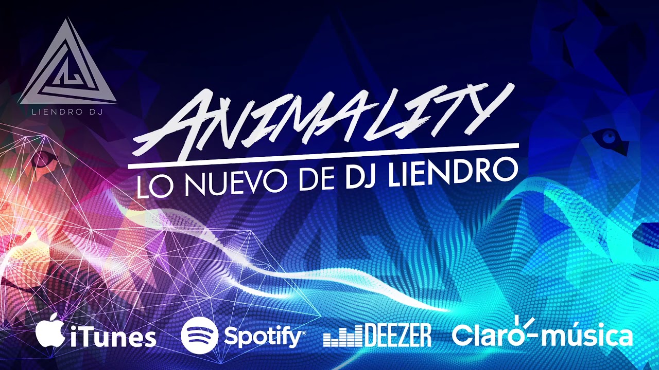 DJ LIENDRO - ANIMALITY 2017 ( Enganchado )