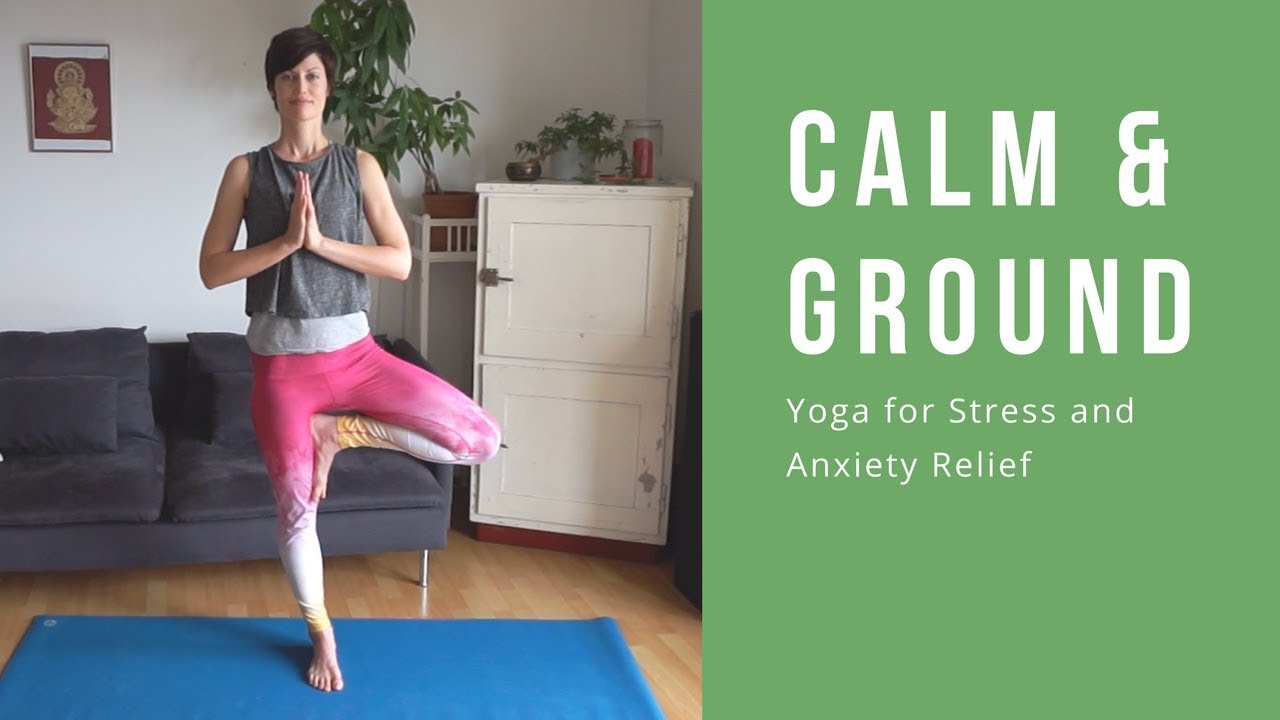 Yoga for Stress & Anxiety Relief - 15 minutes