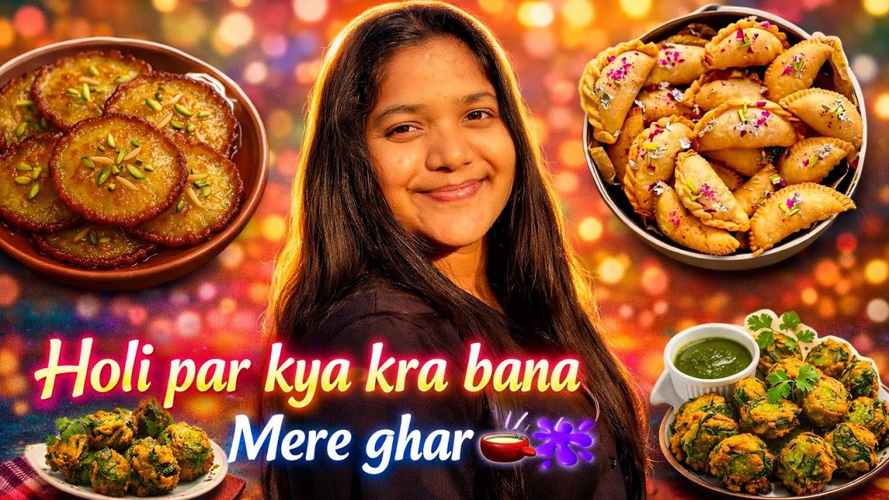 Holi Special Food Vlog 2026 | Holi Par Mere Ghar Kya Kya Bana 😍 | Gujiya, Malpua & Pakode