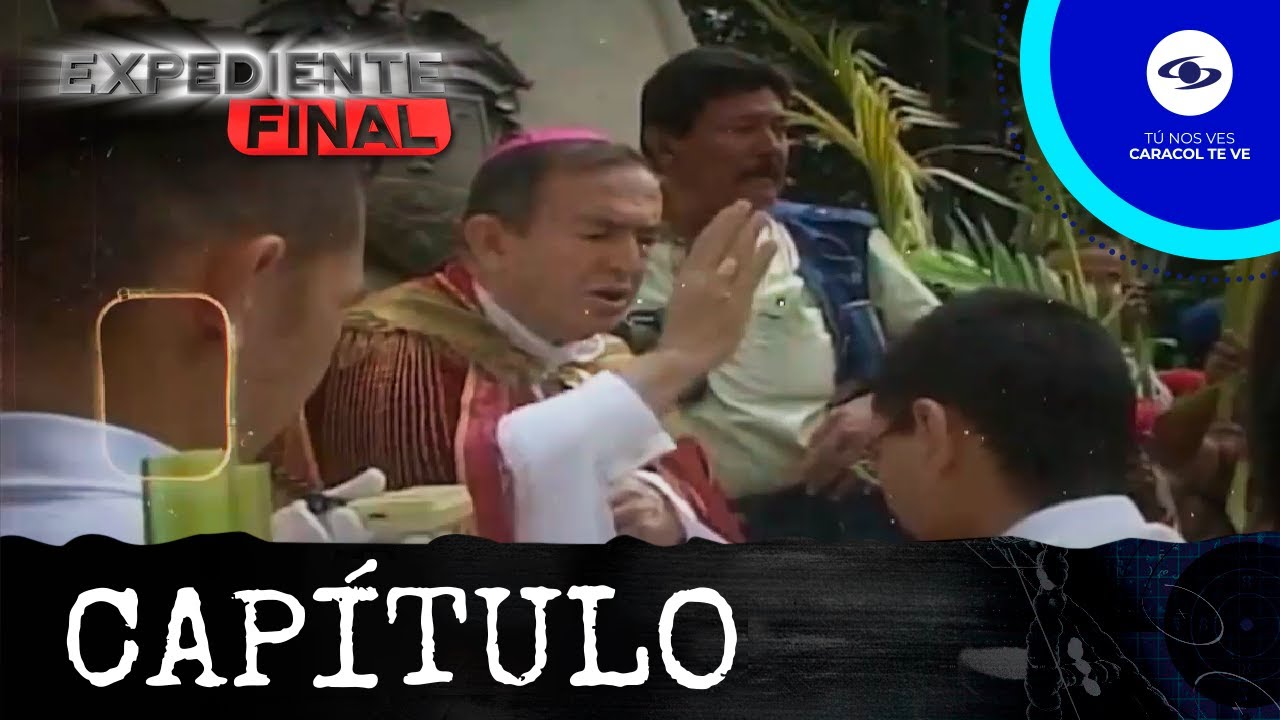 Expediente Final: Monseñor Isaías Duarte, considerado mártir de la violencia colombiana - Caracol TV