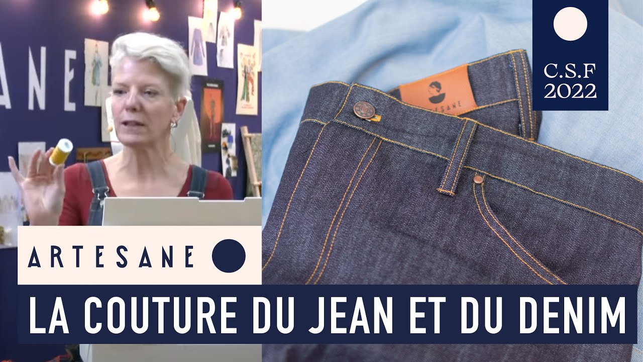 CSF - Démonstration : Découvrez la couture du jean et du denim avec Sophie Valantoine