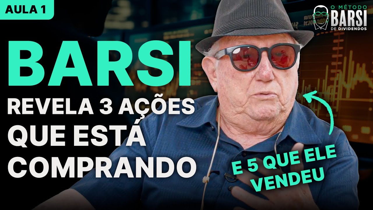 LUIZ BARSI EXPLICA O MÉTODO MAIS SEGURO PARA INVESTIR EM AÇÕES – AULA 1