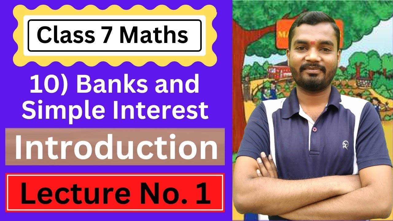 10) Banks and Simple Interest | Class 7 Maths |Lecture 1 |MH Board | Aio Academy | By Satish Bobade