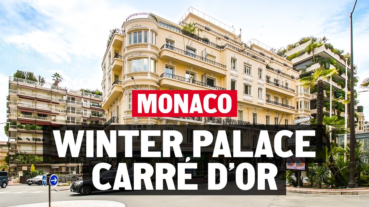 Living in Monaco-Monte-Carlo. Inside Winter Palace in Carré d'Or