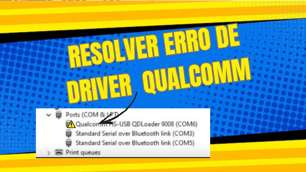 COMO CORRIGIR O ERRO QUALCOMM HS USB QDloader 9008 no Windows 10 e 11