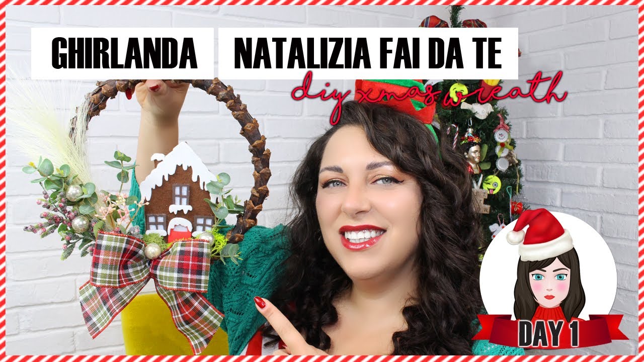 10 Days of Christmas 22 day 1: Ghirlanda natalizia fai da te - D.I.Y. Christmas wreath