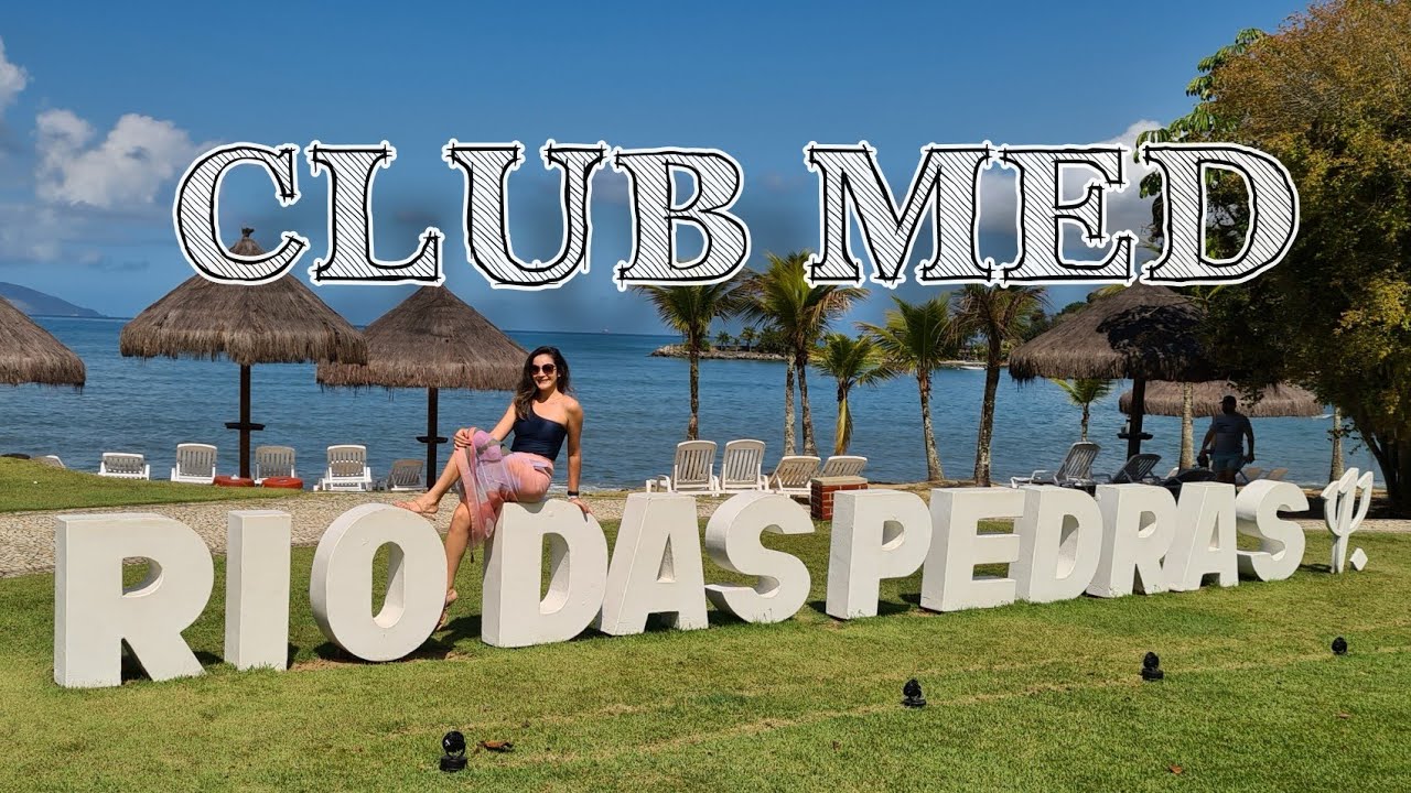 CLUB MED RIO DAS PEDRAS
