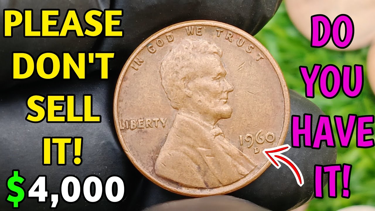 Don’t Spend This 1960-D Penny — It Could Be Worth Thousands!