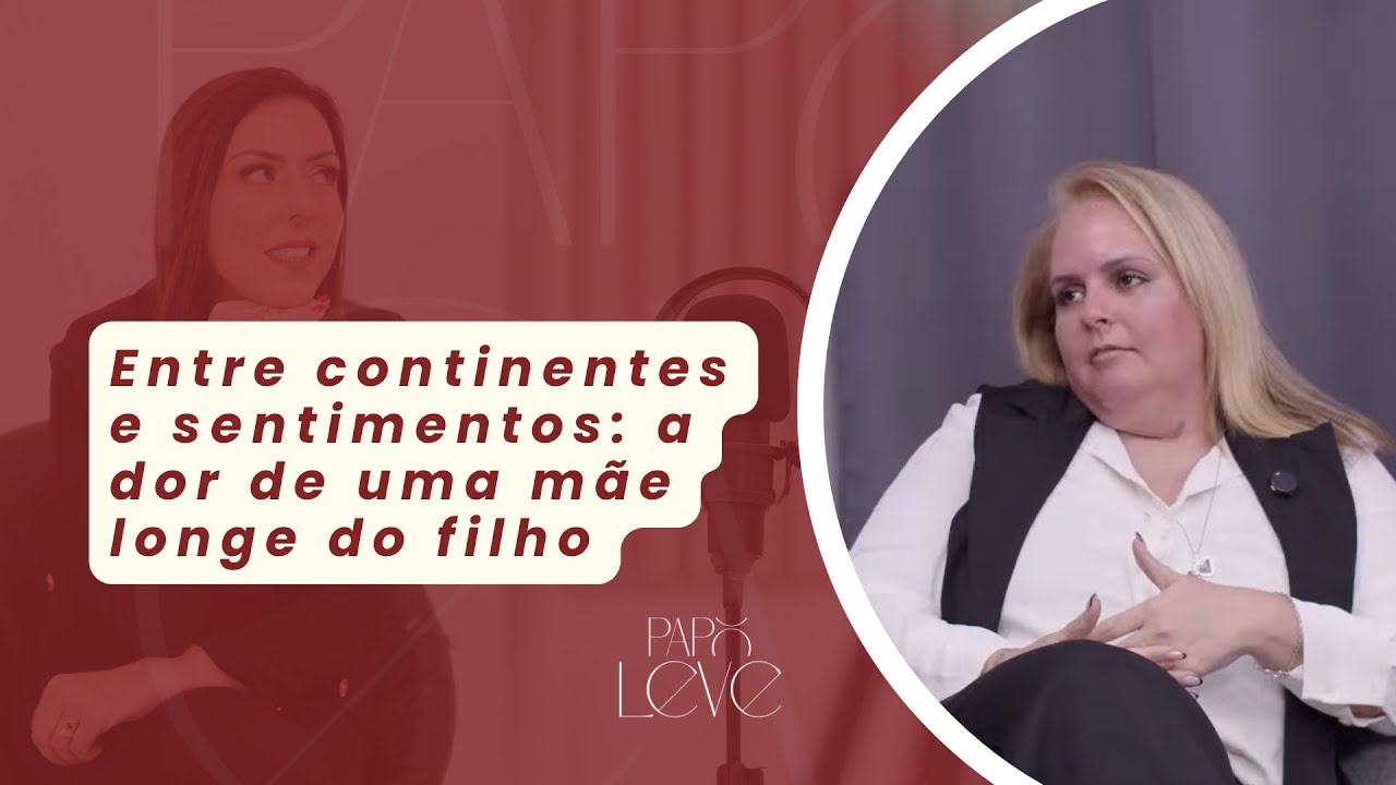 Entre continentes e sentimentos: a dor de uma mãe longe do filho. | Karin Aranha