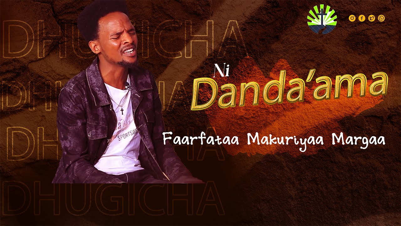 Ni danda'ama || Singer Makuriyaa New Afaan Oromo Gospel Song 2025/2017