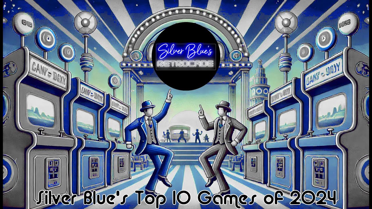 Silver Blue's Top 10 of 2024 - My Top 10 Favourite QuickPlays of 2024
