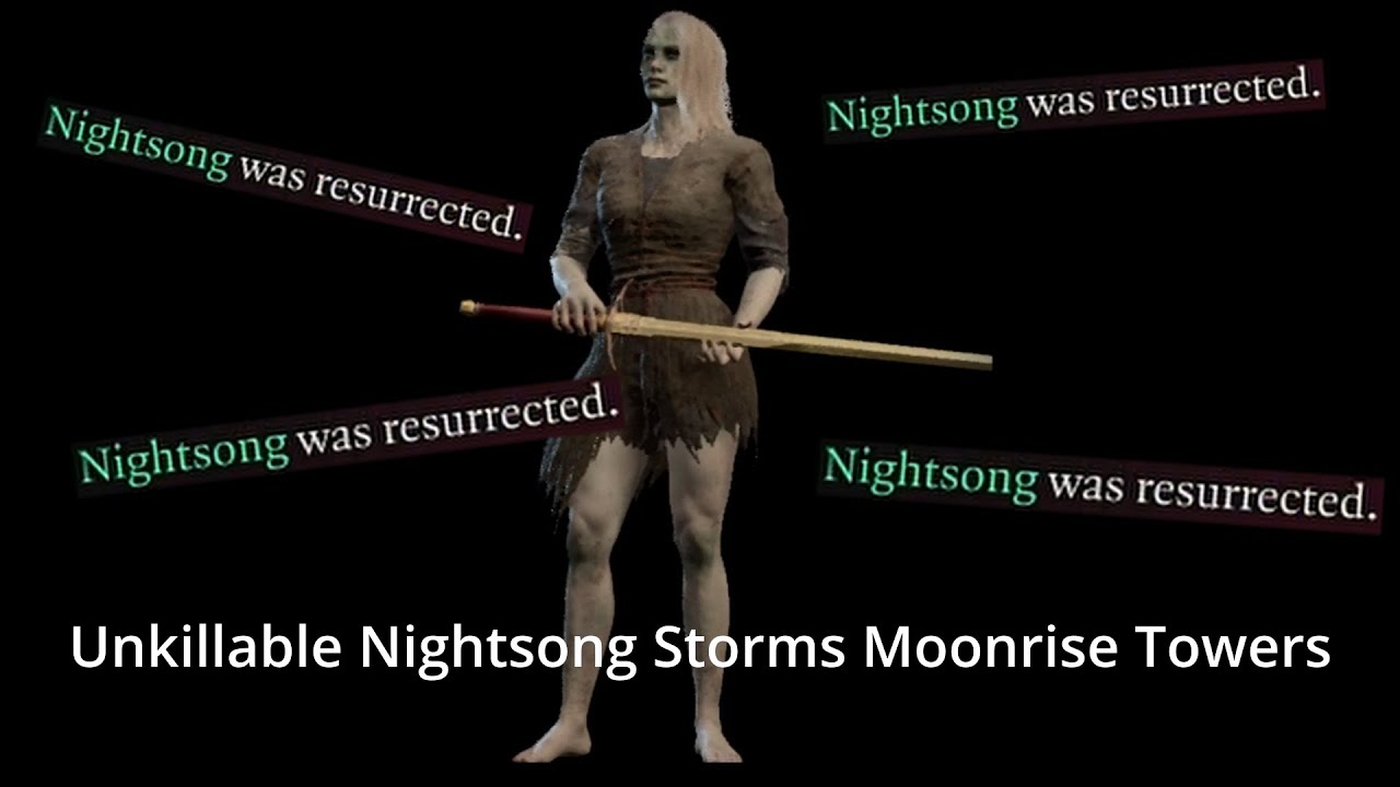 Unkillable Nightsong attacks Moonrise Towers