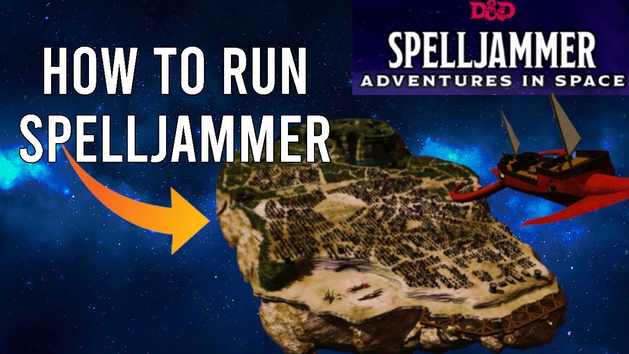 D&D In Space! - How To Run A Spelljammer Campaign [2 Simple Tips]