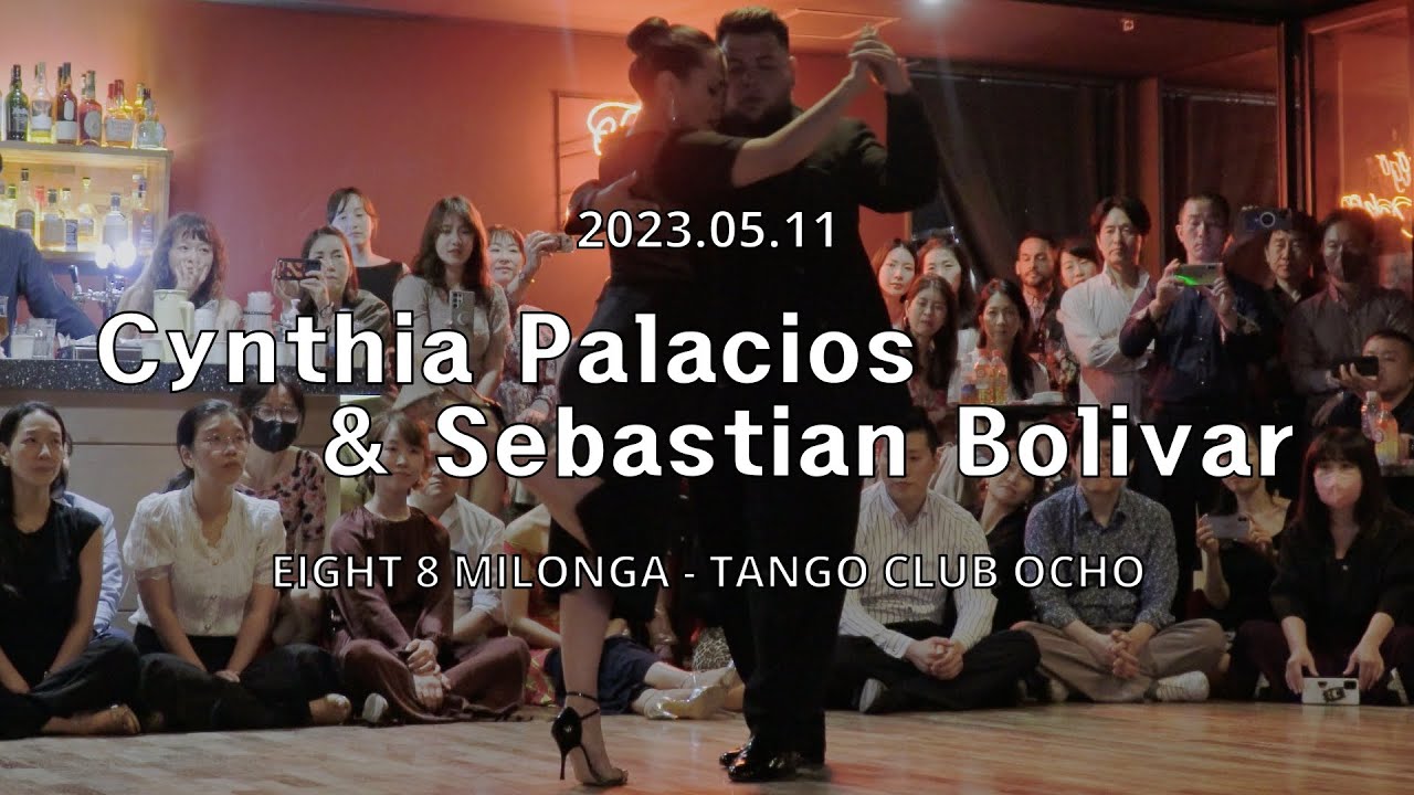 2023 05 11    A7  Cynthia Palacios & Sebastian Bolivar   Show No 3