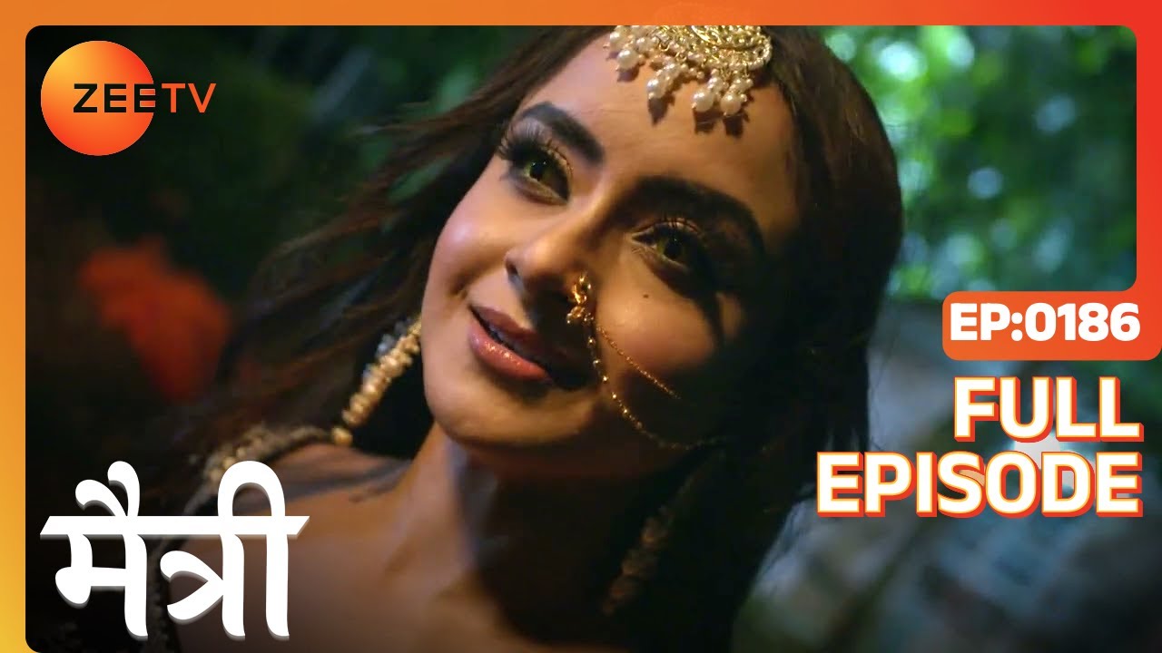 क्यों रह गयी Maitree हक्की बक्की? | Maitree | Episode 186 | Zee TV