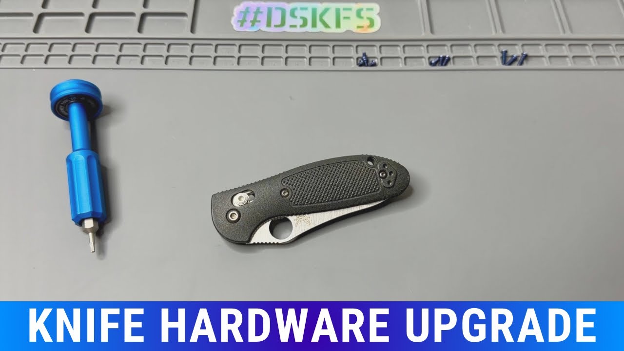KNIFE HARDWARE UPGRADE ~ BENCHMADE MINI GRIPTILIAN