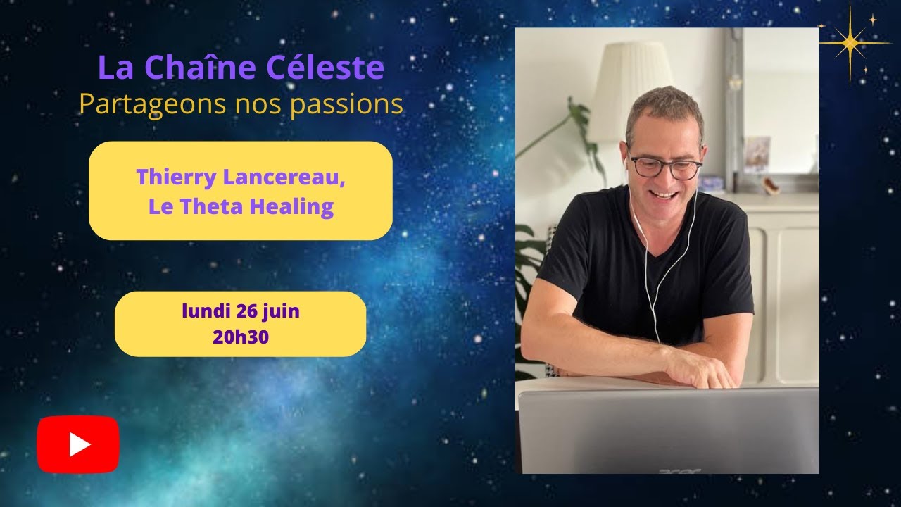 Thierry Lancereau, le Théta Healing