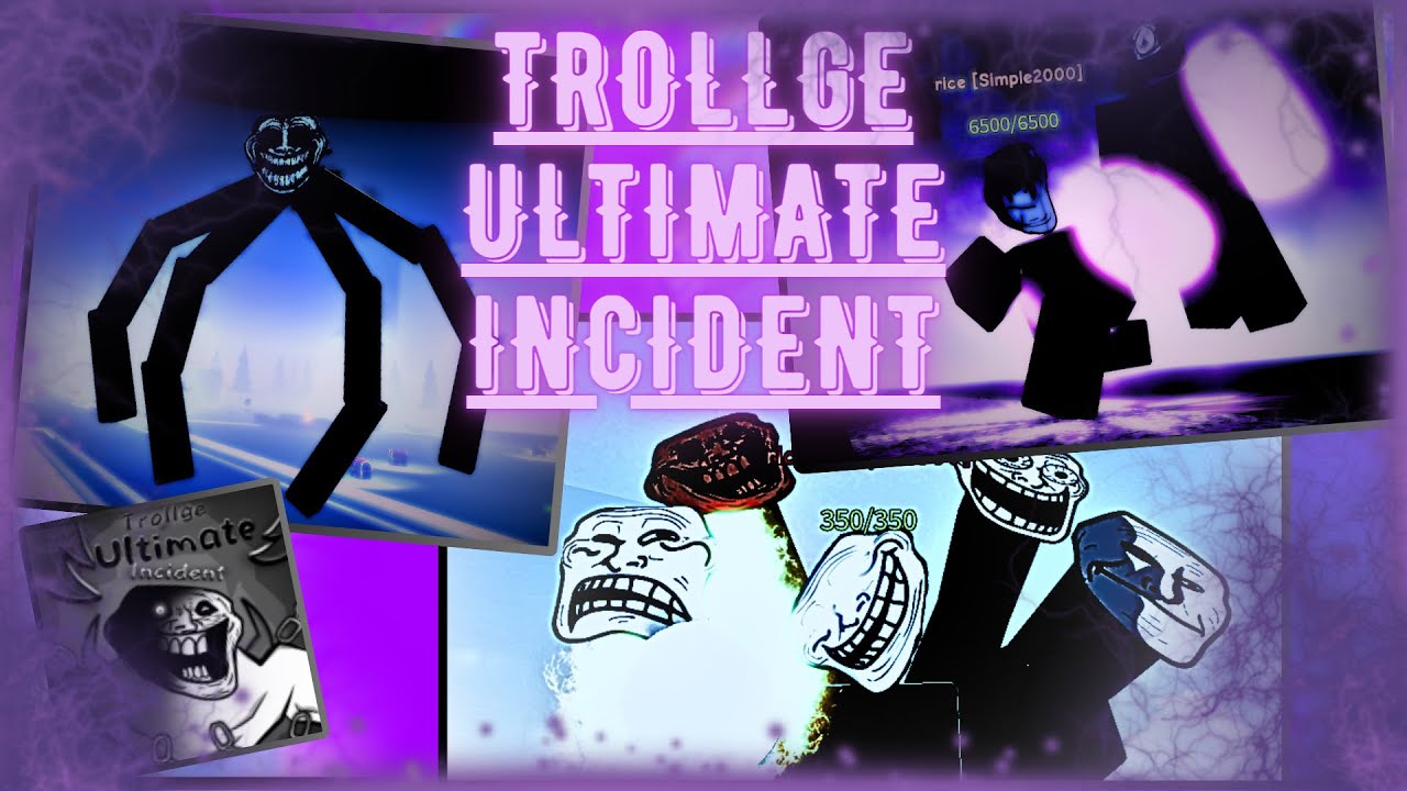 (CUSTOM ANIMATIONS?) 🌟TROLLGE ULTIMATE INCIDENT🌟 EXPERIENCE (Trollge Ultimate Incident)