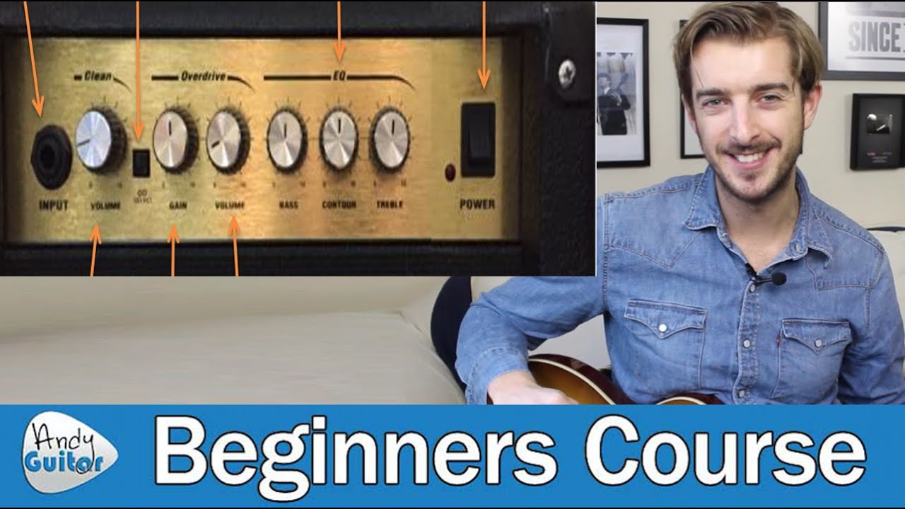 Simple Guide to Guitar Amp Controls & Settings (Guitar Basics - Lesson 2)