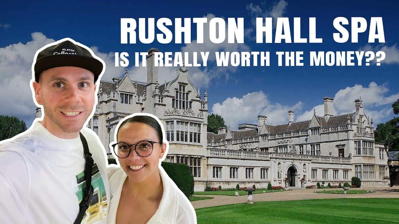 First Time at Rushton Hall Spa | Would We Go Back?