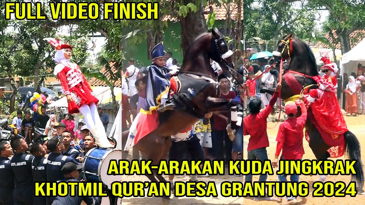 MERIAH...!!!FINISH ARAK-ARAKAN KUDA JINGKRAK KHOTMIL QUR'AN DESA GRANTUNG 13 OKTOBER 2024