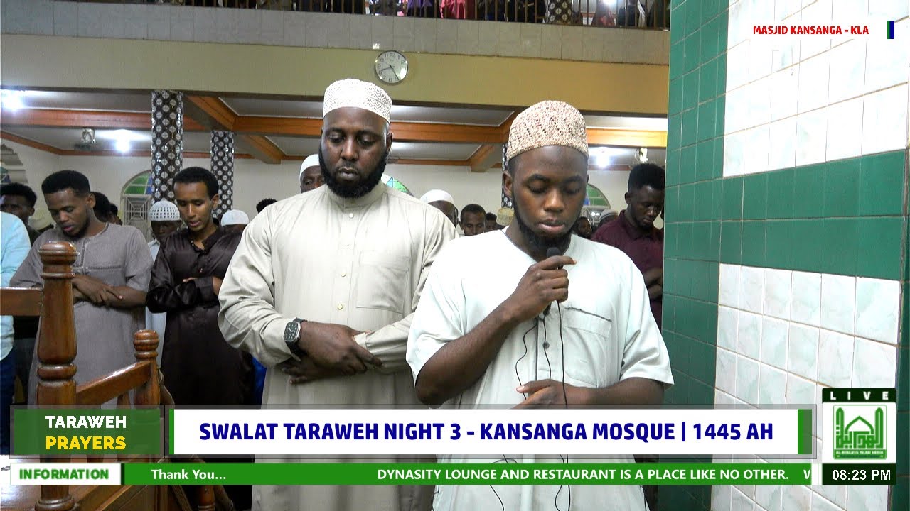 TARAWEH PRAYERS DAY 3 - KANSANGA MOSQUE